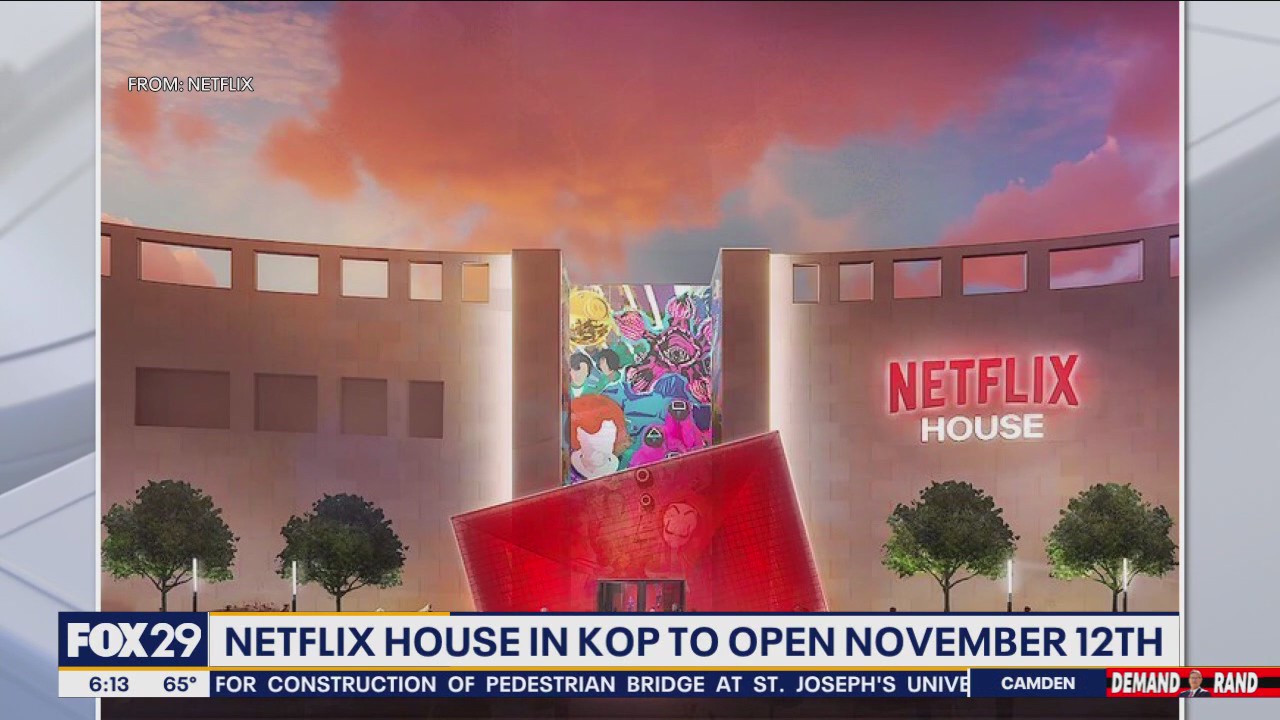 Neflix House in King of Prussia anuncia la fecha de apertura