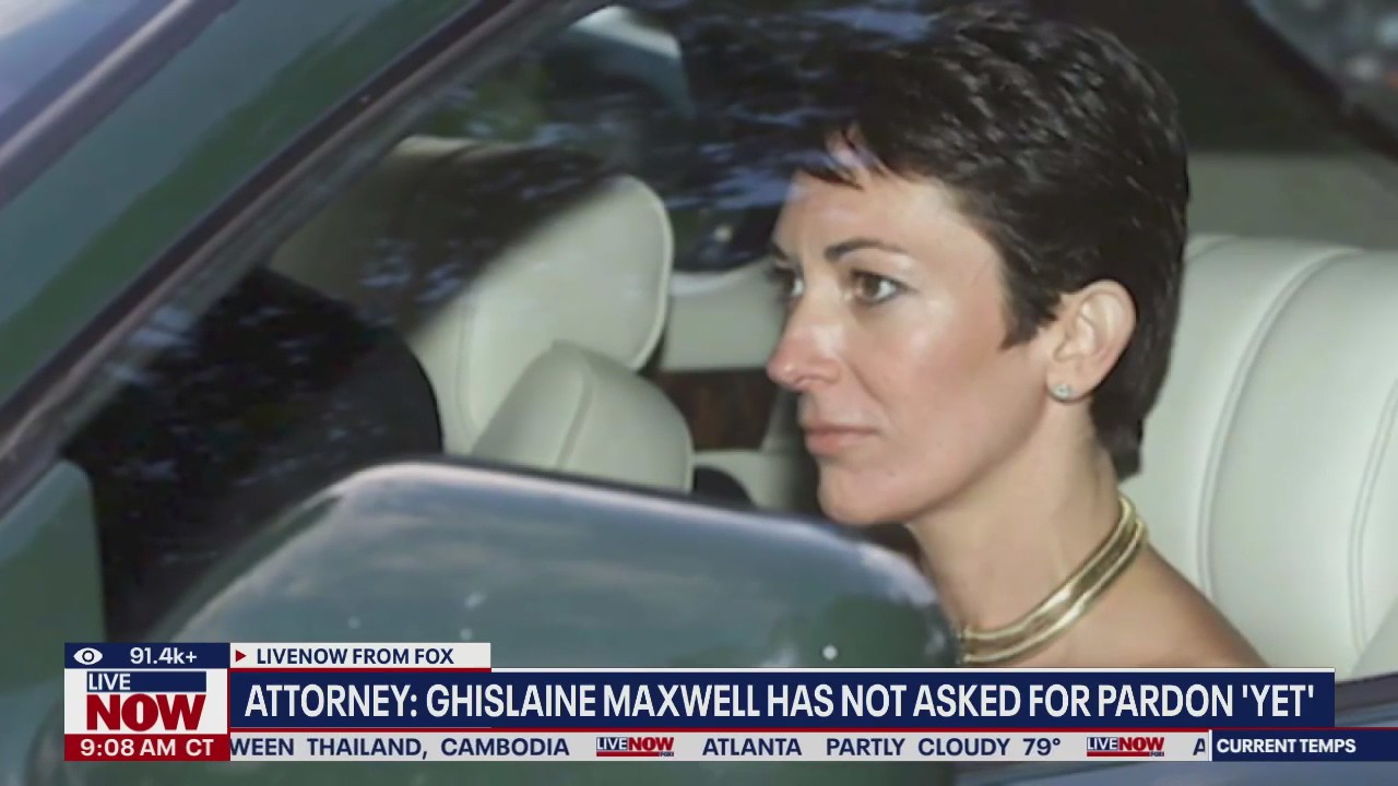 Ghislaine Maxwell not asking for pardon 'yet,' lawyer says