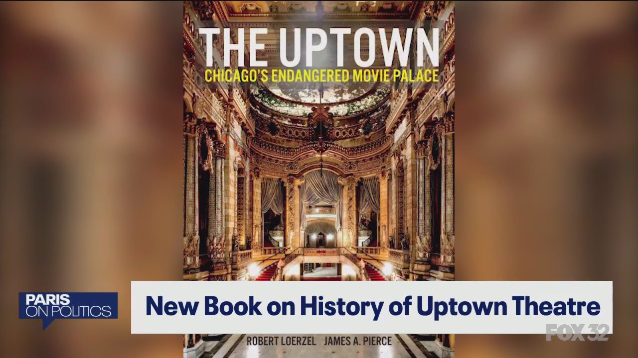 Paris on Politics: New book on history of Uptown Theatre