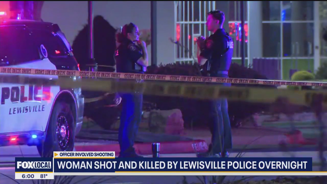 Woman shot and killed by Lewisville police overnight