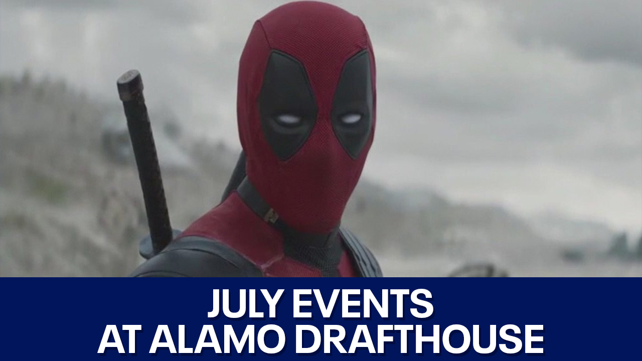 July events at Alamo Drafthouse