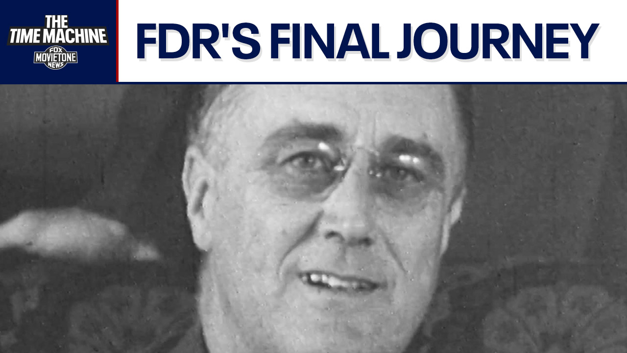 FDR: A president's enduring legacy | The Time Machine
