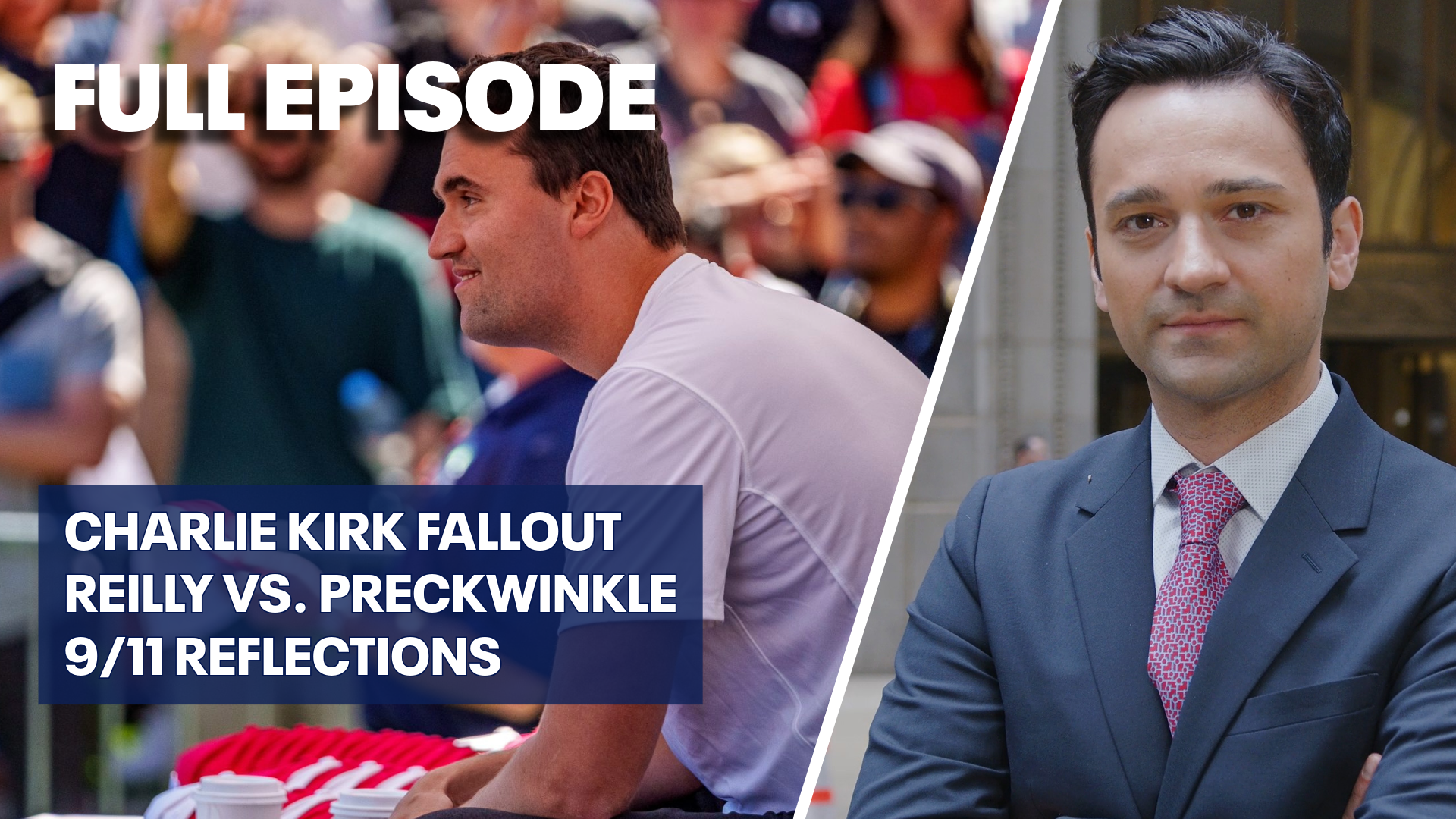 Charlie Kirk fallout, Reilly vs. Preckwinkle & 9/11 reflections | The Chicago Report