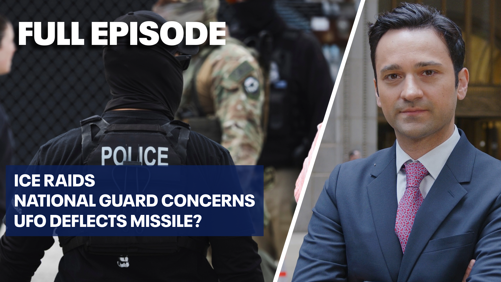 ICE operations & National Guard debate in Chicago | Plus UFO missile testimony explained
