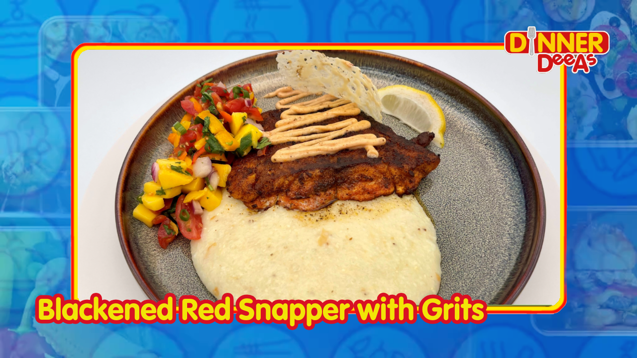 Dinner DeeAs: Blackened Red Snapper with Grits