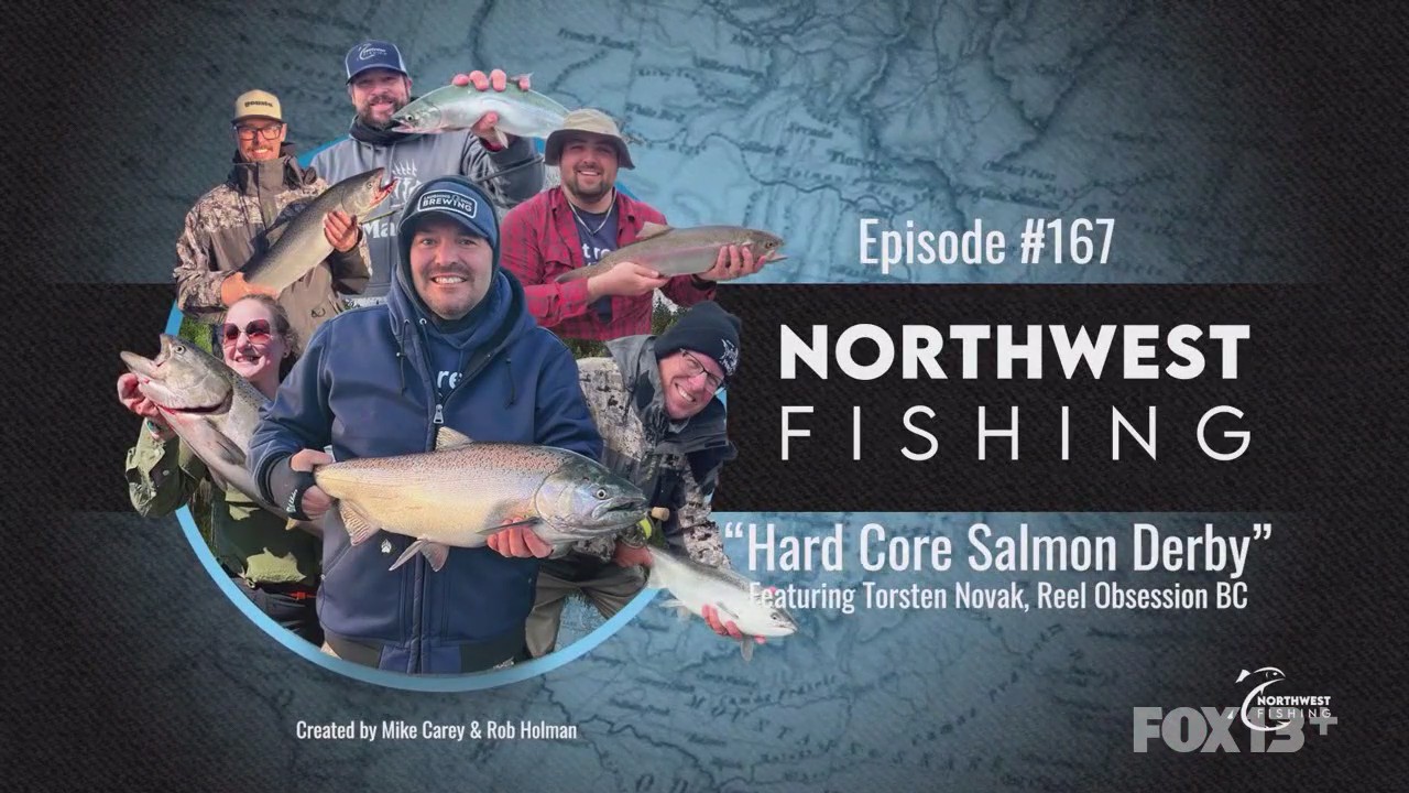 Northwest Fishing Ep 167: Hard Core Salmon Derby