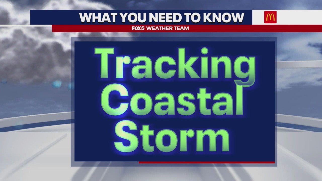 DC Weather: Tracking coastal storm Saturday