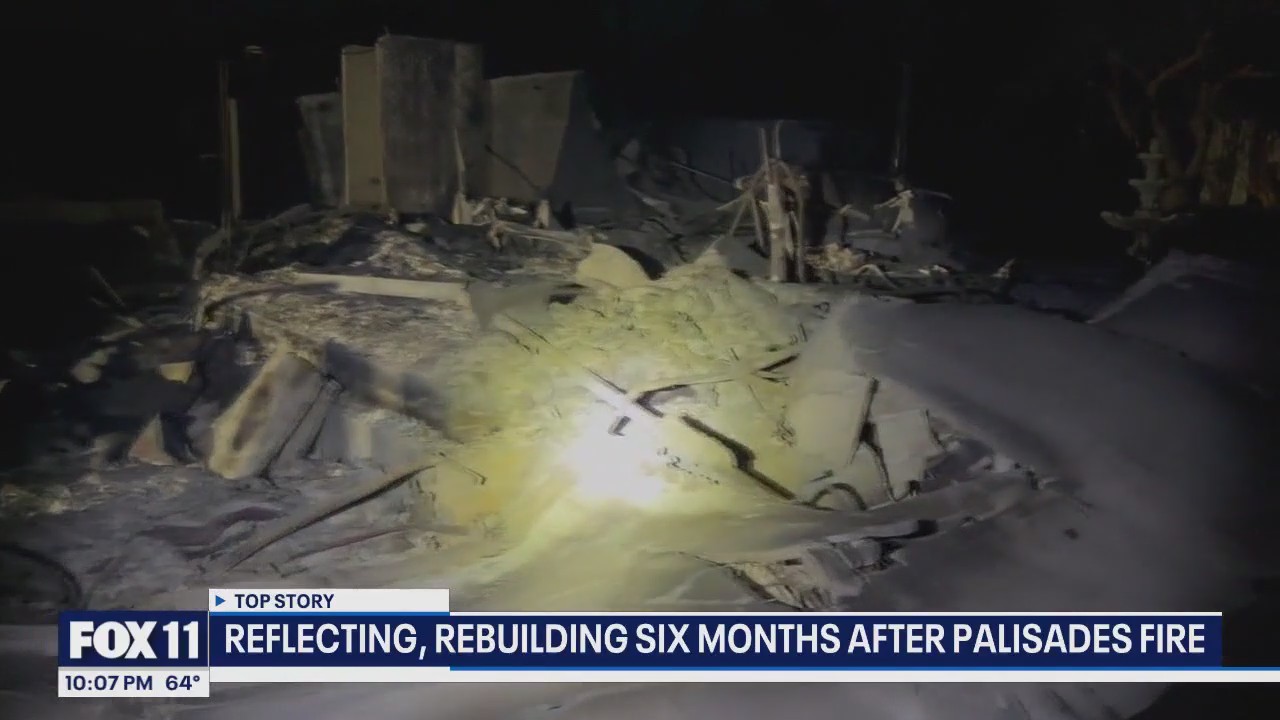 Month 6 of rebuilding for Palisades Fire survivors