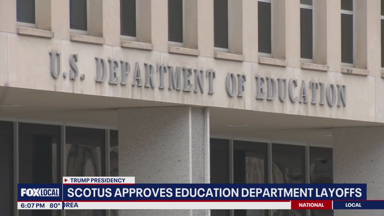 SCOTUS says Trump's Education Department layoffs can resume