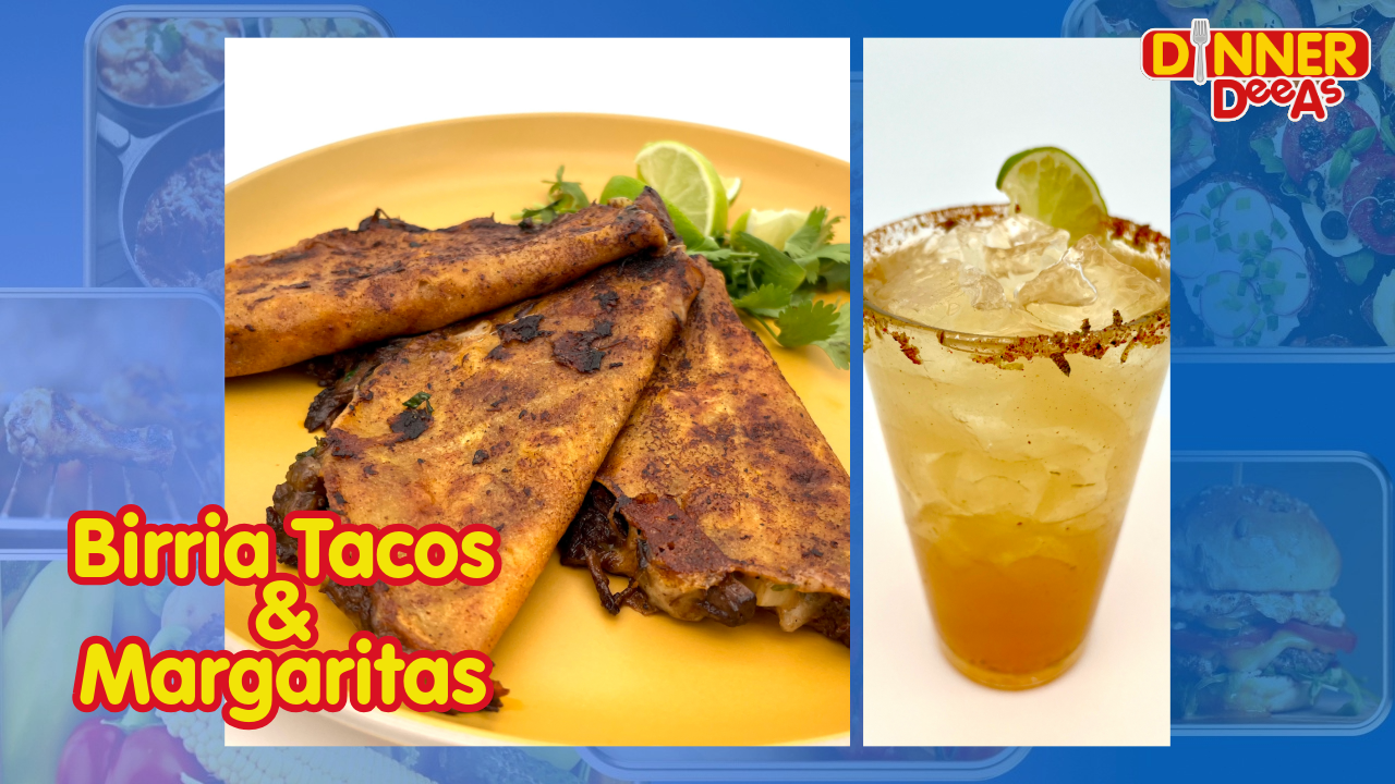 Dinner DeeAs: Birria Tacos & Margaritas