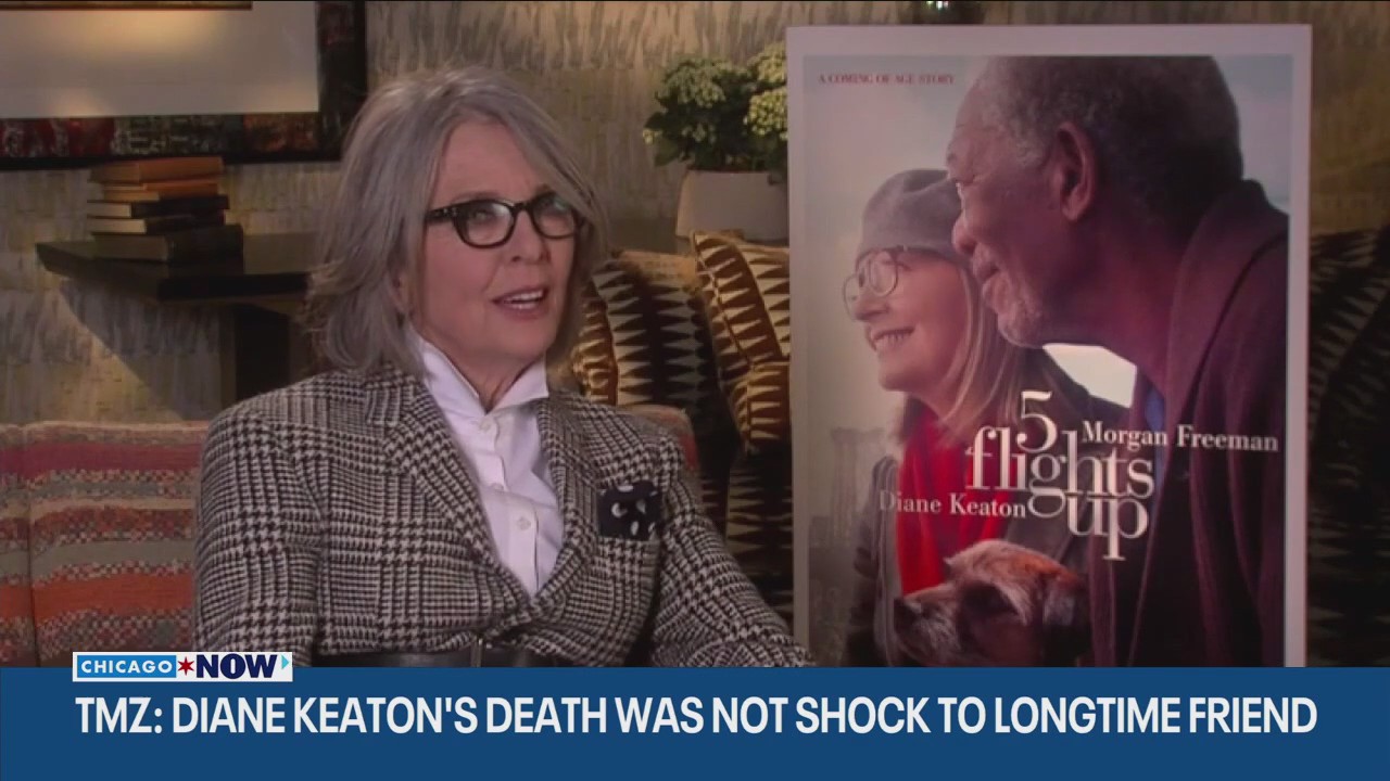 'Not a shock': TMZ explains what Diane Keaton's friends are saying about her death | ChicagoNOW