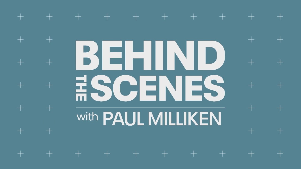 Behind the Scenes with Paul Milliken Ep. 67